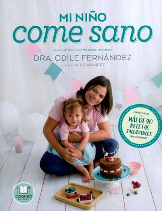 MI NIÑO COME SANO | ODILE FERNANDEZ