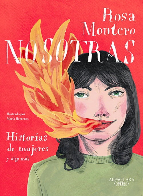 NOSOTRAS HISTORIAS DE MUJERES Y ALGO MAS | ROSA MONTERO