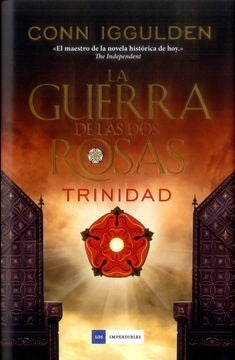 GUERRA DE LAS DOS ROSAS, LA | CONN IGGULDEN
