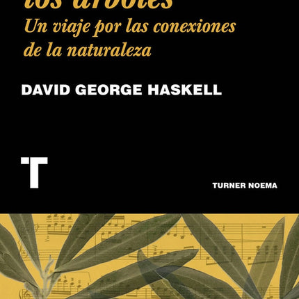CANCIONES DE LOS ARBOLES, LAS | DAVID GEORGE HASKELL