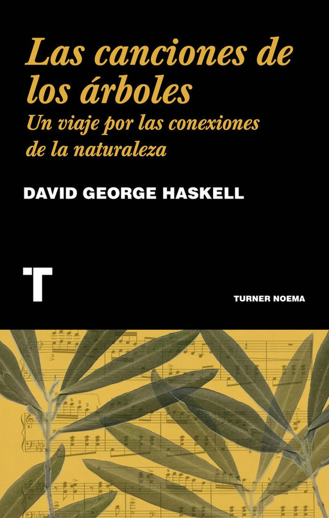 CANCIONES DE LOS ARBOLES, LAS | DAVID GEORGE HASKELL
