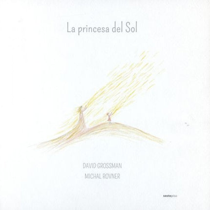 LA PRINCESA DEL SOL | DAVID GROSSMAN