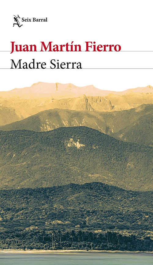 MADRE SIERRA | JUAN MARTIN FIERRO