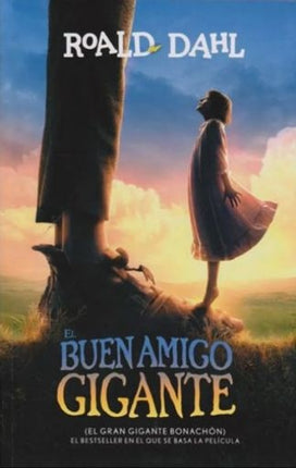 MI BUEN AMIGO GIGANTE | ROALD DAHL