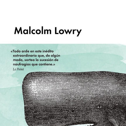RUMBO AL MAR BLANCO | MALCOLM LOWRY