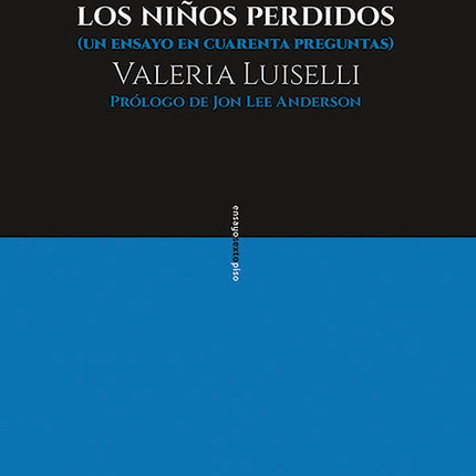 NIÑOS PERDIDOS | VALERIA LUISELLI