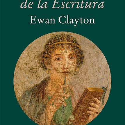 LA HISTORIA DE LA ESCRITURA | EWAN CLAYTON