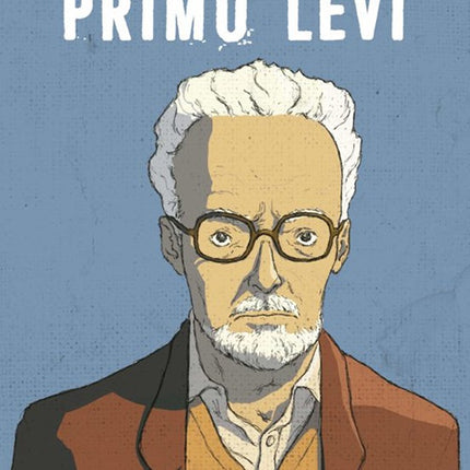 PRIMO LEVI | MATTEO MASTRAGOSTINO