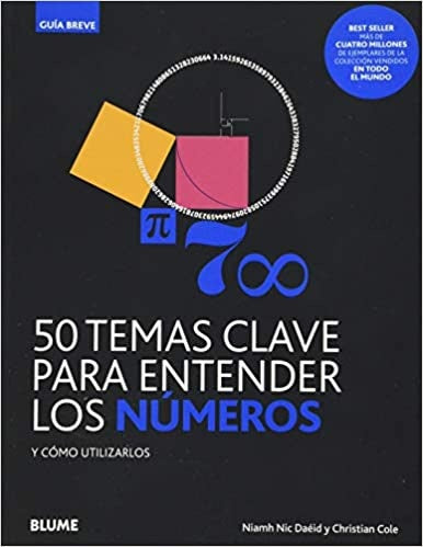 50 TEMAS CLAVE PARA ENTENDER LOS NUMEROS | AUTORES VARIOS