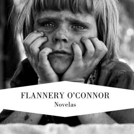 NOVELAS | FLANNERY O'CONNOR