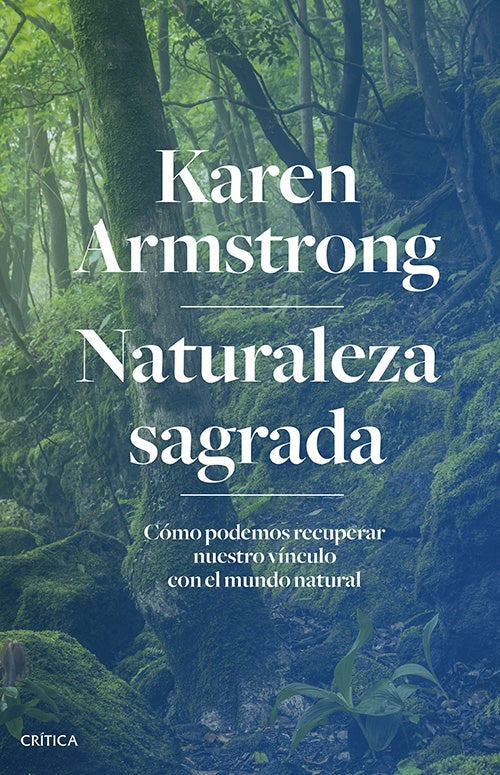 NATURALEZA SAGRADA | KAREN ARMSTRONG