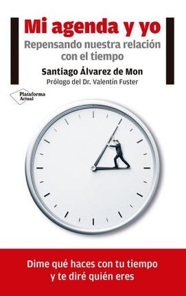 MI AGENDA Y YO | SANTIAGO ALVAREZ DE MON