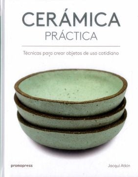 CERAMICA PRACTICA | JACQUI ATKIN