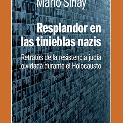 RESPLANDOR EN LAS TINIEBLAS NAZIS | MARIO SINAY