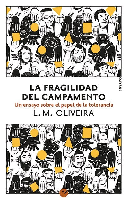 FRAGILIDAD DEL CAMPAMENTO, LA | L.M. OLIVEIRA