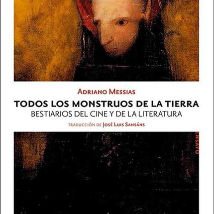 TODOS LOS MONSTRUOS DE LA TIERRA | ADRIANO MESSIAS