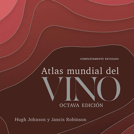 ATLAS MUNDIAL DEL VINO | HUGH JOHNSON