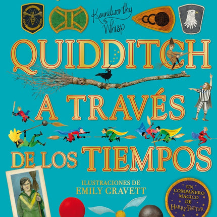 QUIDDITCH A TRAVES DE LOS TIEMPOS | J.K. ROWLING