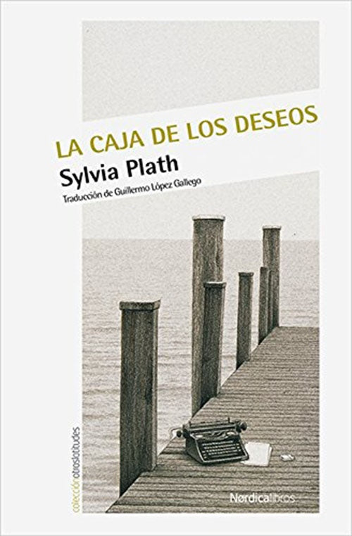 CAJA DE LOS DESEOS, LA | SYLVIA PLATH