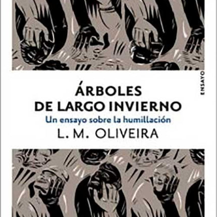 ARBOLES DE LARGO INVIERNO | L.M. OLIVEIRA
