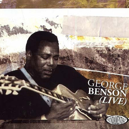 GEORGE BENSON (LIVE) FUNDAMENTALS | GEORGE BENSON
