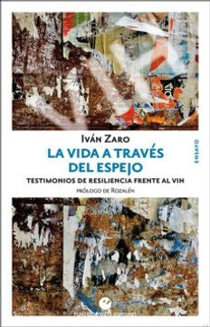 VIDA A TRAVES DEL ESPEJO, LA | IVAN ZARO