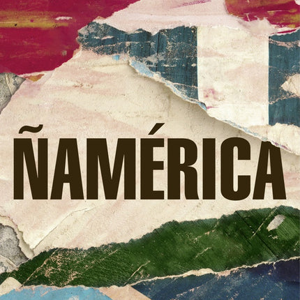 ÑAMERICA | MARTIN CAPARROS