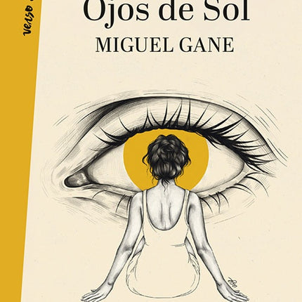 OJOS DE SOL | MIGUEL GANE
