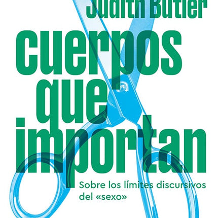 CUERPOS QUE IMPORTAN | JUDITH BUTLER