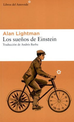 SUEÑOS DE EINSTEIN, LOS | ALAN LIGHTMAN