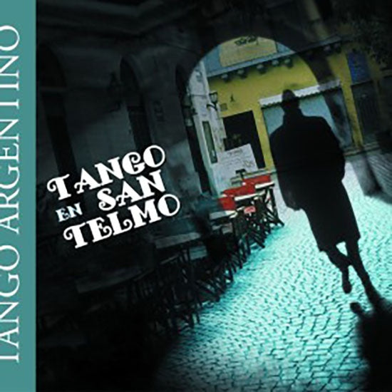 TANGO EN SAN TELMO | AUTORES VARIOS