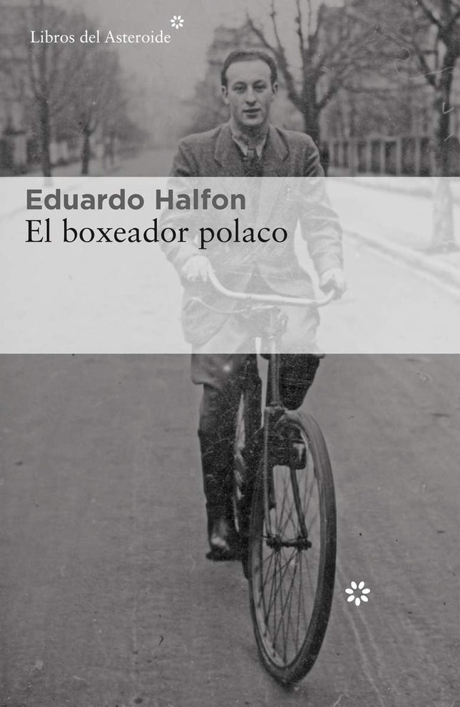 EL BOXEADOR POLACO | EDUARDO HALFON