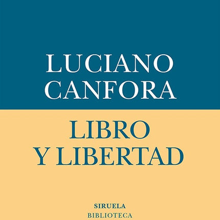 LIBRO Y LIBERTAD | LUCIANO CANFORA