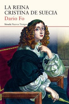 REINA CRISTINA DE SUECIA, LA | DARIO FO