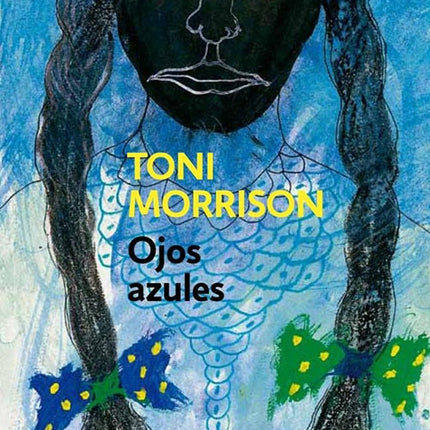 OJOS AZULES | TONI MORRISON