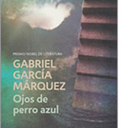 OJOS DE PERRO AZUL | GABRIEL GARCIA MARQUEZ