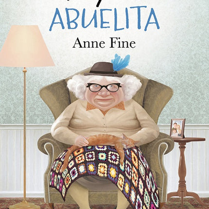 PROYECTO ABUELITA | ANNE FINE