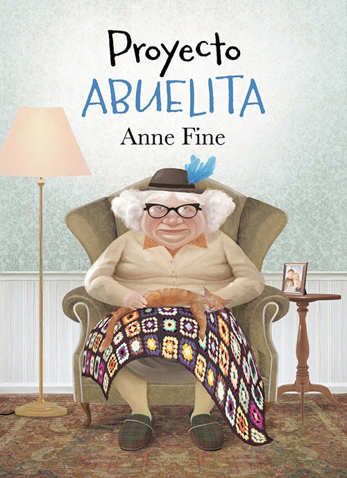PROYECTO ABUELITA | ANNE FINE