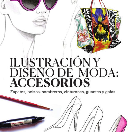 ILUSTRACION Y DISEÑO DE MODA: ACCESORIOS | MANUELA BRAMBATTI