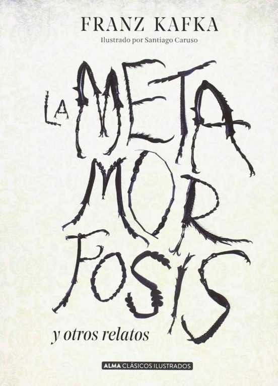 LA METAMORFOSIS Y OTROS RELATOS | FRANZ KAFKA