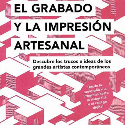GRABADO Y LA IMPRESION ARTESANAL, EL | FRANCES STANFIELD