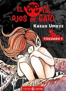 CHICO DE LOS OJOS DE GATO, EL | KAZUO UMEZZ