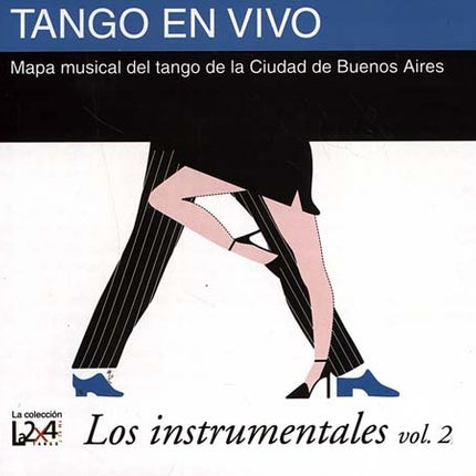 TANGO EN VIVO LOS INSTRUMENTALES VOL. 2 | AUTORES VARIOS