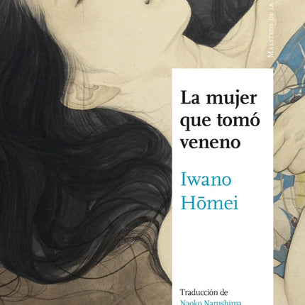 MUJER QUE TOMO VENENO, LA | IWANO HOMEI