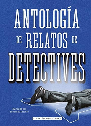 ANTOLOGIA DE RELATOS DE DETECTIVES | AUTORES VARIOS