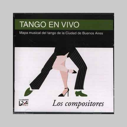 TANGO EN VIVO, LOS COMPOSITORES | AUTORES VARIOS