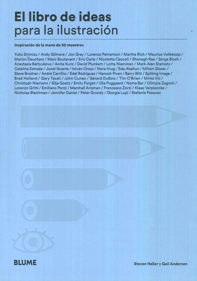 LIBRO DE IDEAS PARA LA ILUSTRACION, EL | STEVEN HELLER