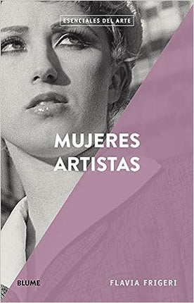 MUJERES ARTISTAS | FLAVIA FRIGERI