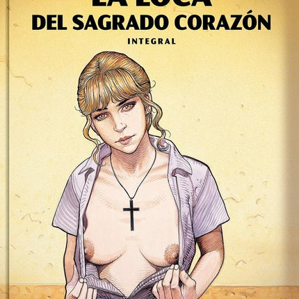 LOCA DEL SAGRADO CORAZON, LA | ALEJANDRO JODOROWSKY