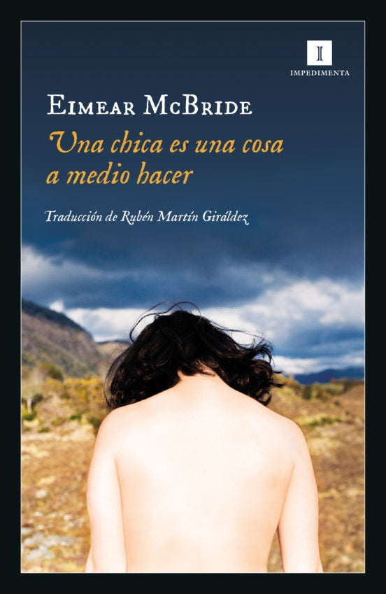 UNA CHICA ES UNA COSA A MEDIO HACER | EIMEAR MCBRIDE